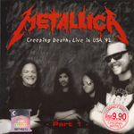 CREEPING DEATH, LIVE IN USA '92 PART 1 (RE-ISSUE) (SILVER LABEL)