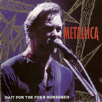 WAIT FOR THE FOUR HORSEMEN