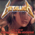 THE $5.98 E.P. GARAGE DAYS RE-REVISITED (WOMAN ON COVER)