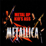 METAL UP KID'S ASS