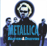 BELIEVERS &amp; DECEIVERS (YELLOW LABEL)